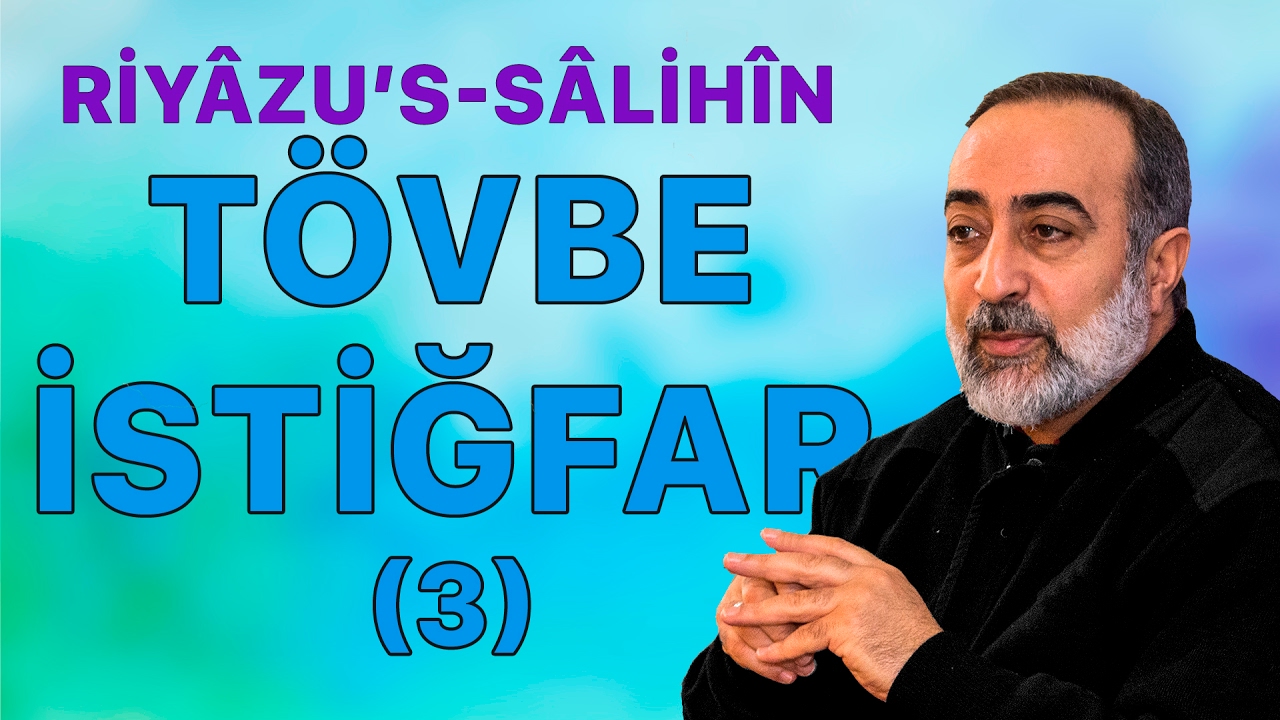 #6: Ebubekir Sifil - Tövbe-İstiğfar - 3