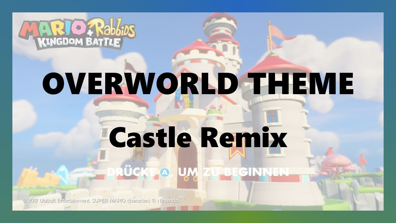 Mario + Rabbids Music: Overworld Theme (Castle Remix)
