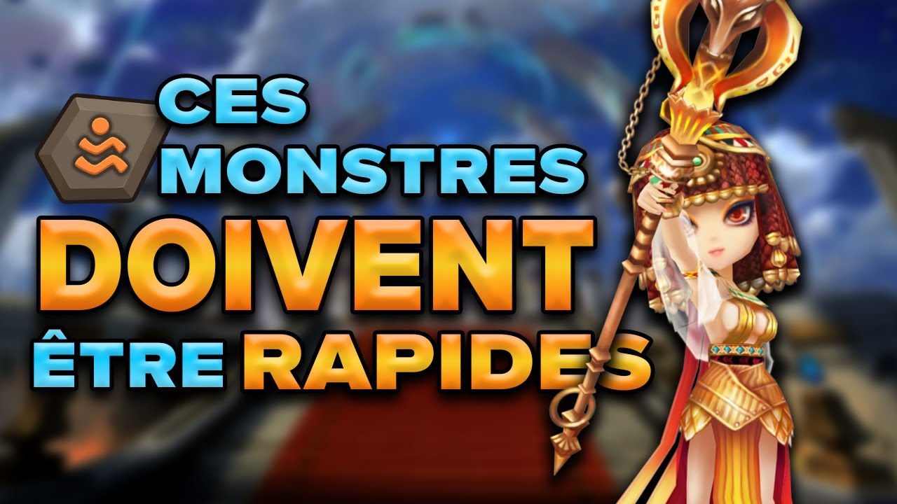 Ces monstres DOIVENT être RAPIDES