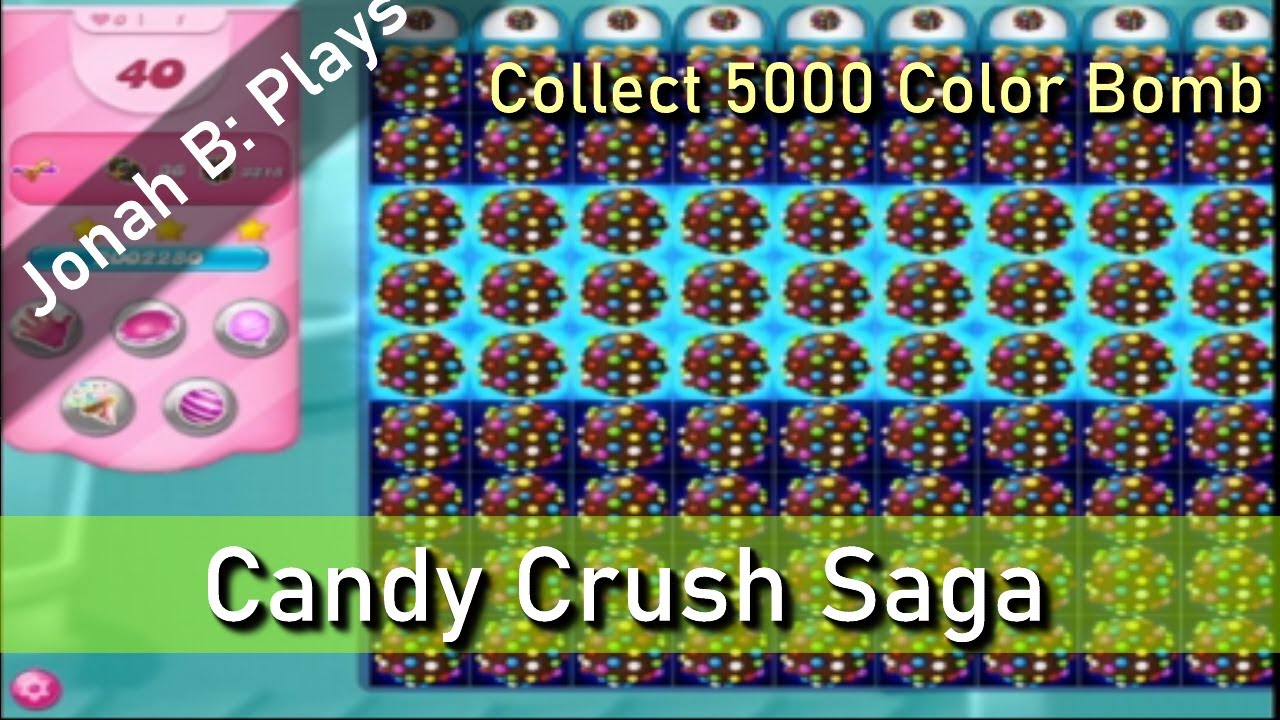 Candy Crush Saga Special Collect 5000 Color Bomb Candy