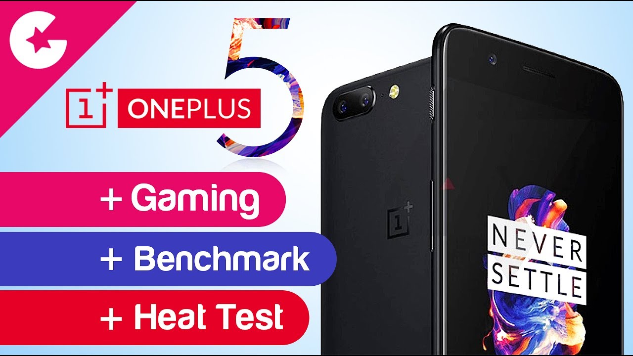 OnePlus 5 Performance Review - Gaming, Benchmark & Heat Test!