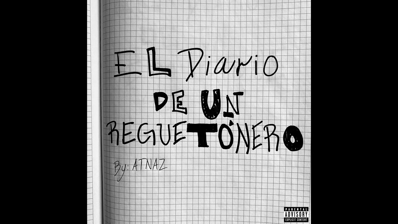El Diario de un Reguetonero - atnaz