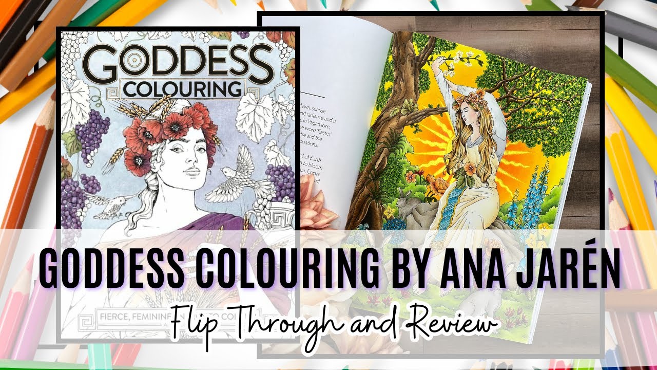 BOOK REVIEW | Goddess Colouring by Ana Jarén | Chatty Flip Through