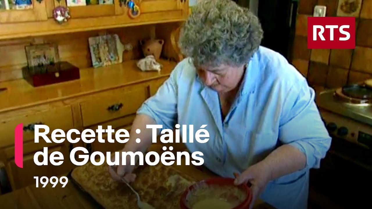 Recette culinaire : Taillé de Goumoëns (1999)