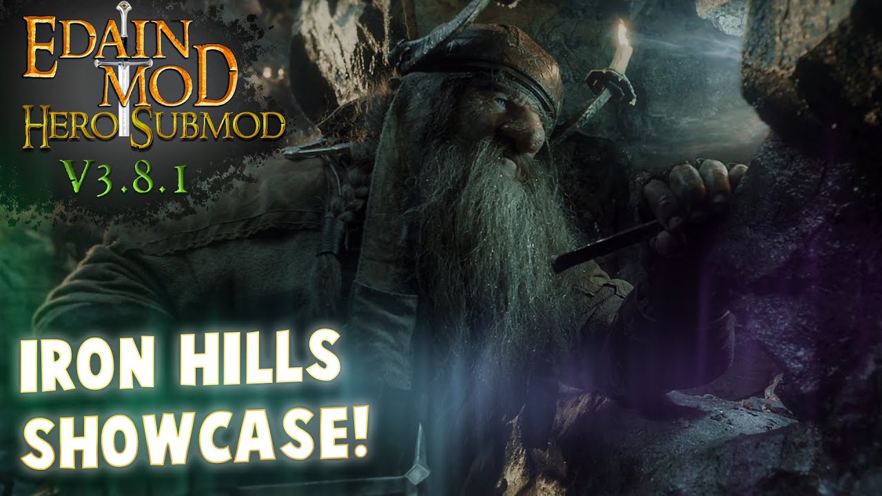 Iron Hills Faction showcase! | Edain Hero Submod 3.8.1 | All Heroes and Skills | How to play Dwarf?
