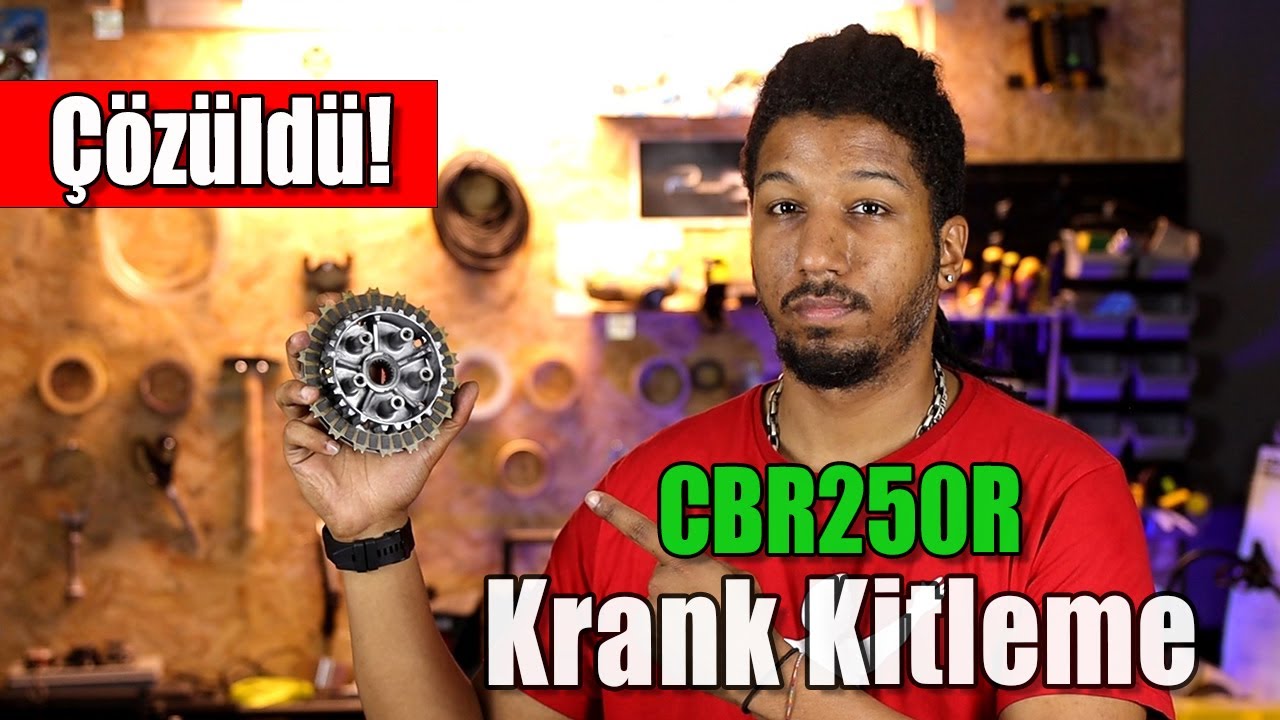 CBR 250R Krank kitleme probleminin sebebi ne?