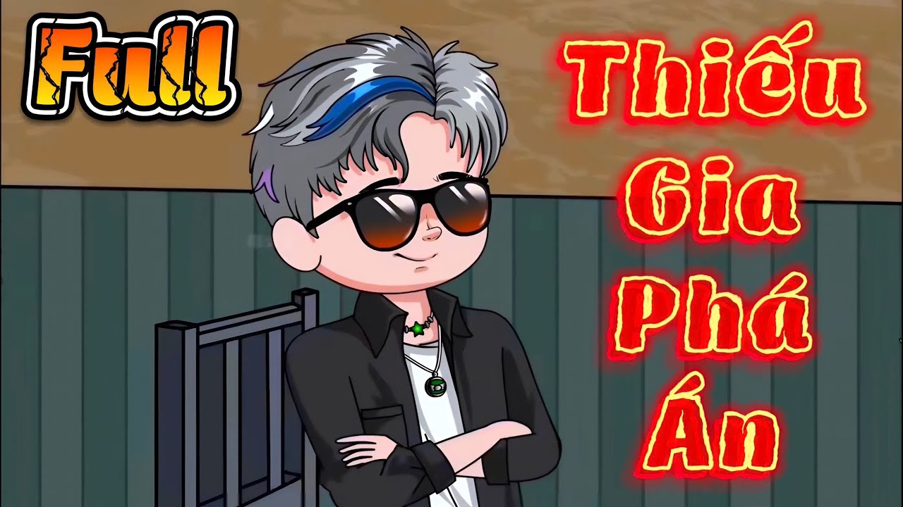 Fullvesion | Thiếu Gia Phá Án | Cún Vietsub
