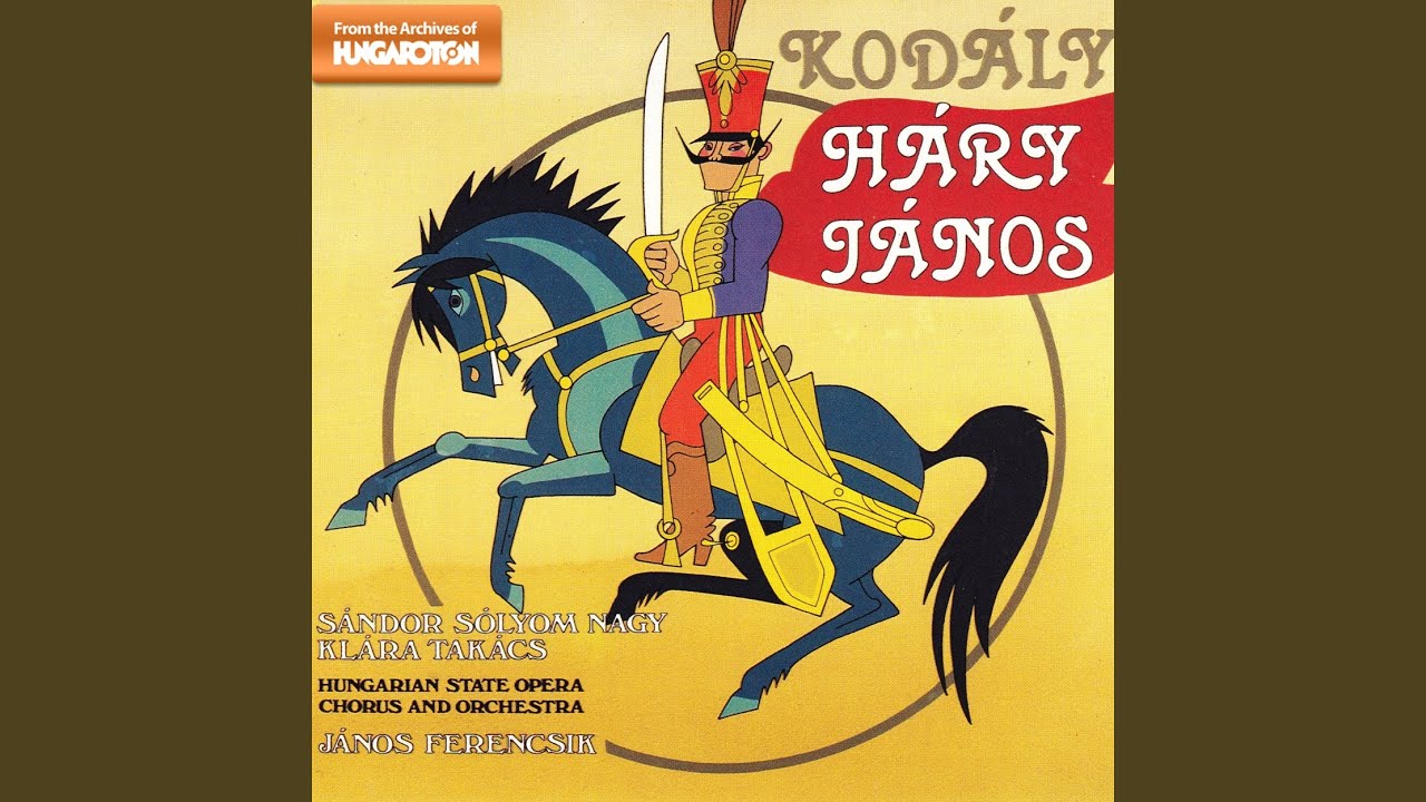 Háry János: Sej, besoroztak