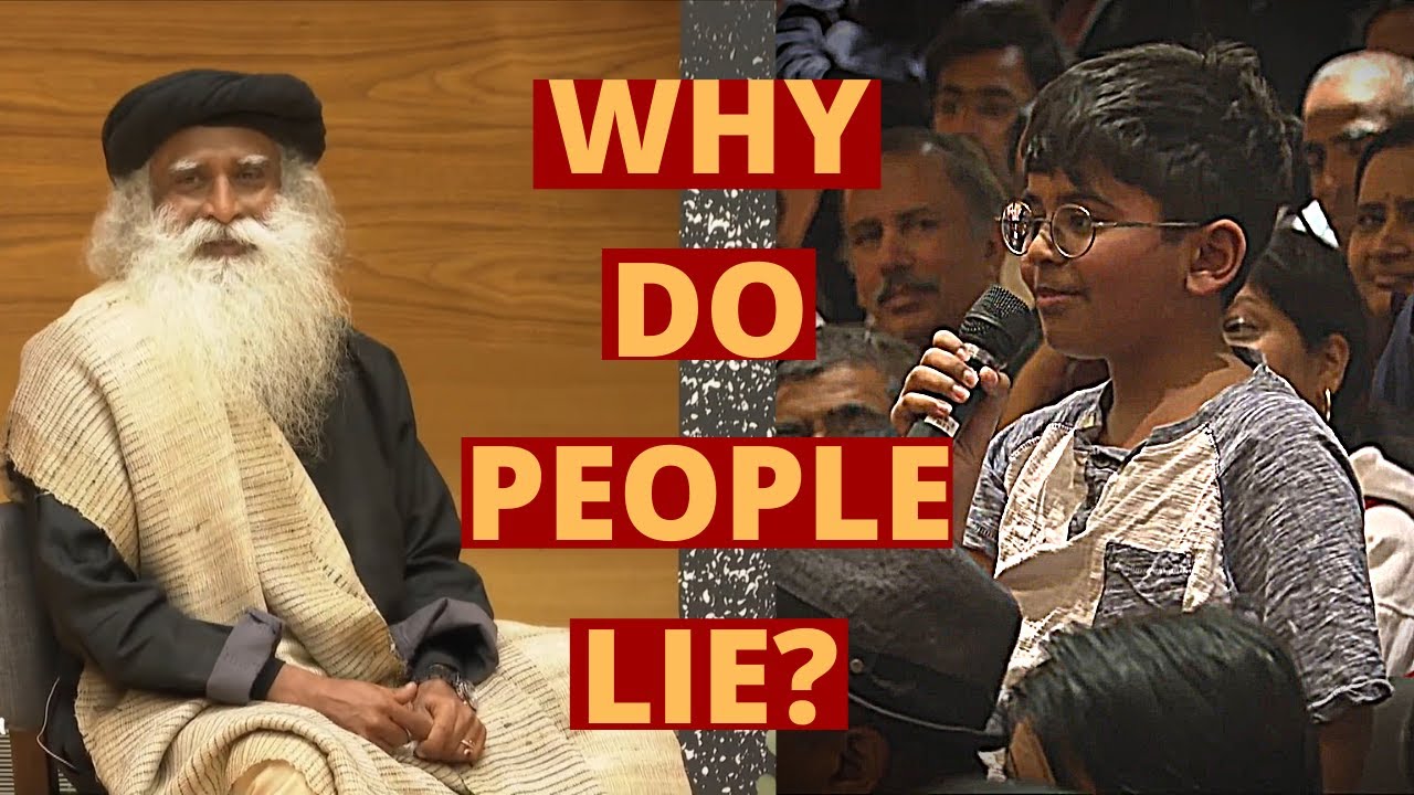 Why Do People Lie? | A Young Boy Asks Sadhguru | Youth & Truth