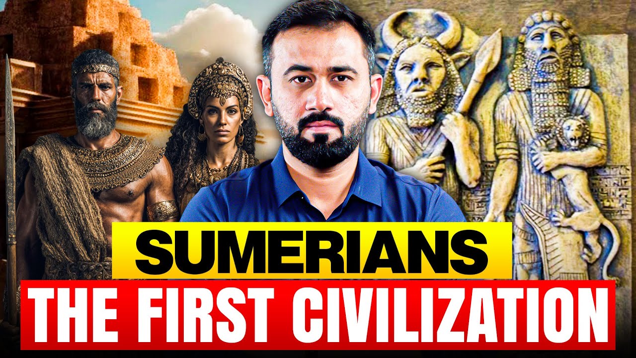 Sumerian Civilization: The First Human Civilization, Epic of Gilgamesh & The Great Flood.