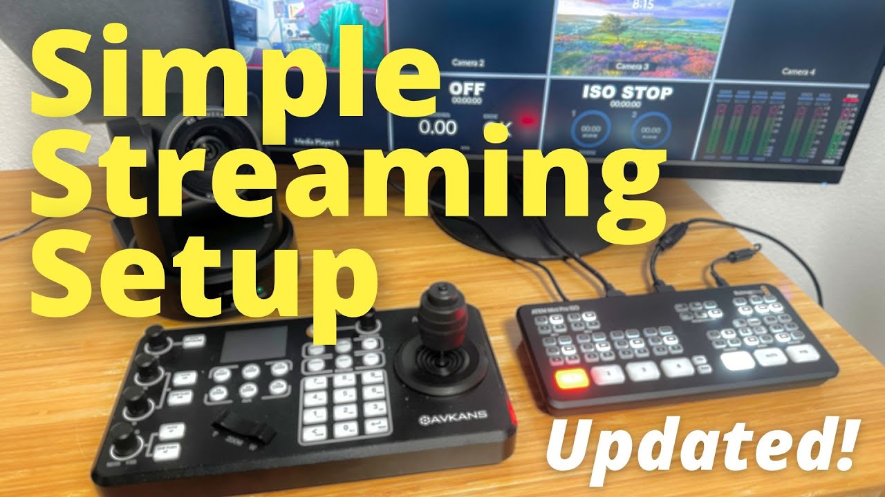 A Simple & Affordable Streaming Setup (Updated!)