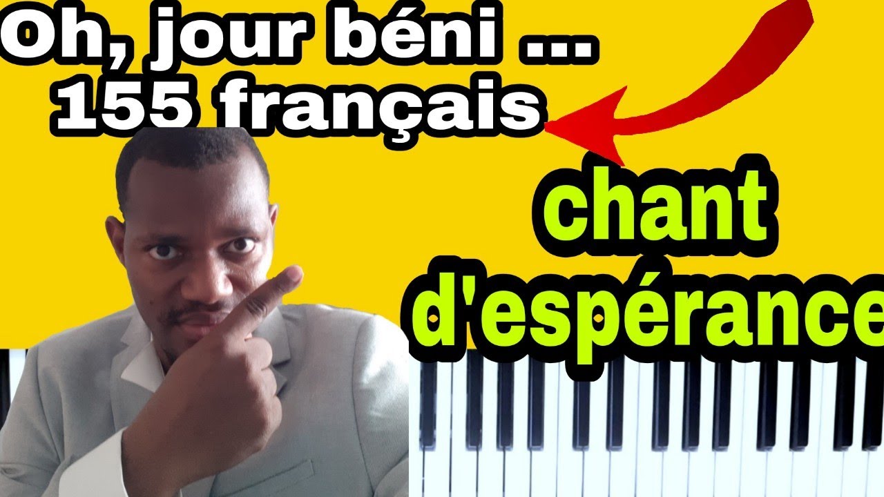 koman  jwe  155 français  chant  d'espérance   o jour  béni  jour de  victoire , sou  piano   ?