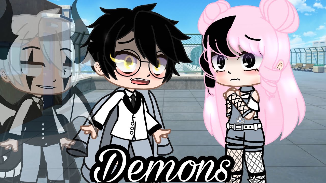 Demons. Gacha life /club. Glmv/Gcmv. ( Imagine dragons). itz golden gacha