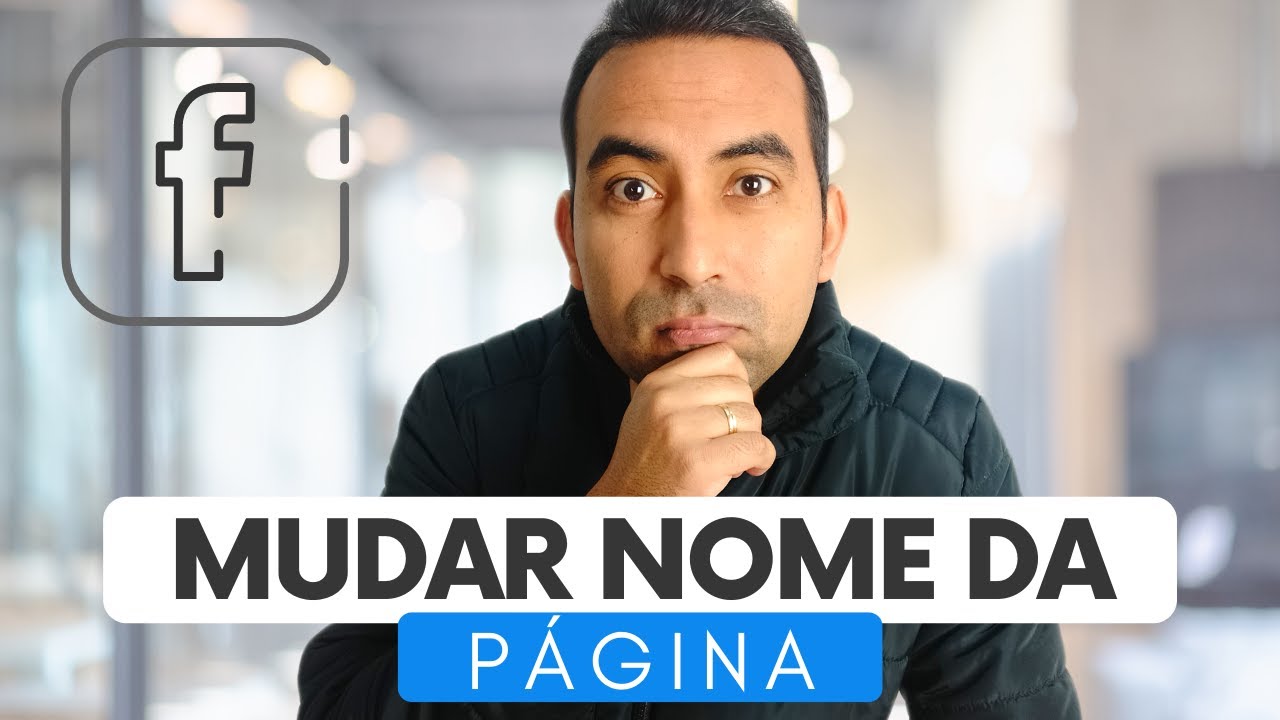Como Mudar o Nome da Página no Facebook da Forma Correta