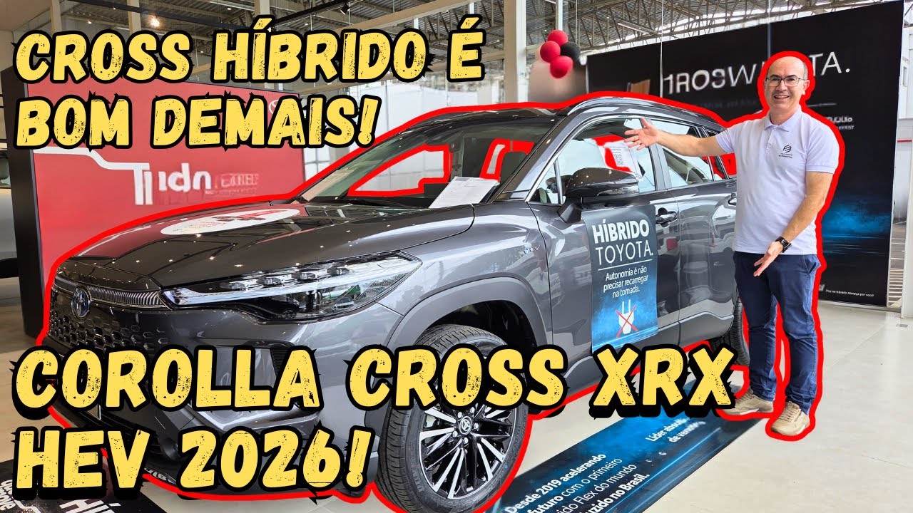 COROLLA CROSS HEV 2026 É O MAIS CONFIÁVEL PARA COMPRA?
