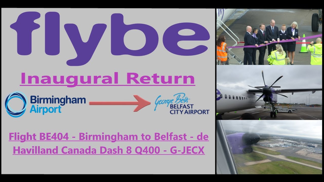 The Return of Flybe - Inaugural - BE404 - Birmingham to Belfast - Dash 8 - G-JECX - April 2022