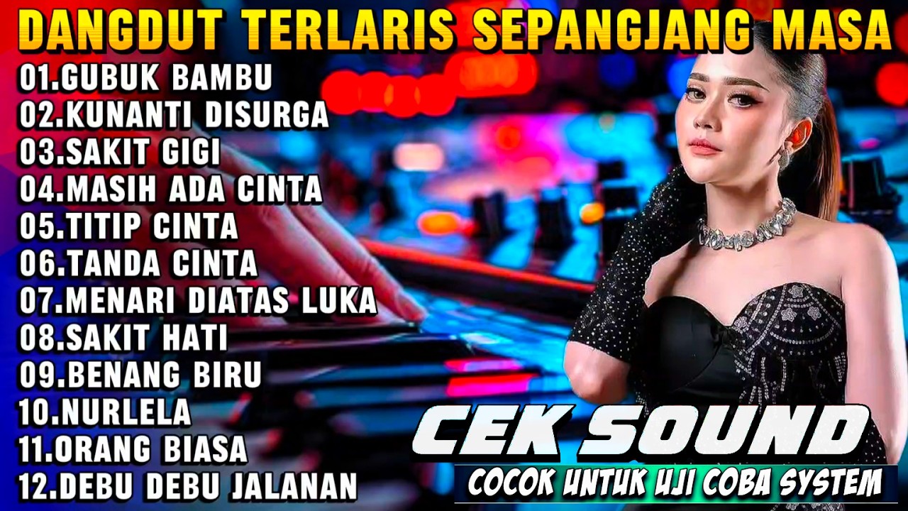 DANGDUT ORGEN TUNGGAL FULL ALBUM TERBAIK SEPANJANG MASA - JERNIH BIKIN BAPER LAGU PILIHAN TERLARIS