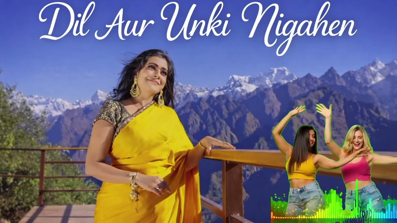 Dil Aur Unki Nigahon Ke Saaye | Vintage Bollywood Romance | ये दिल और उनकी निगाहें..