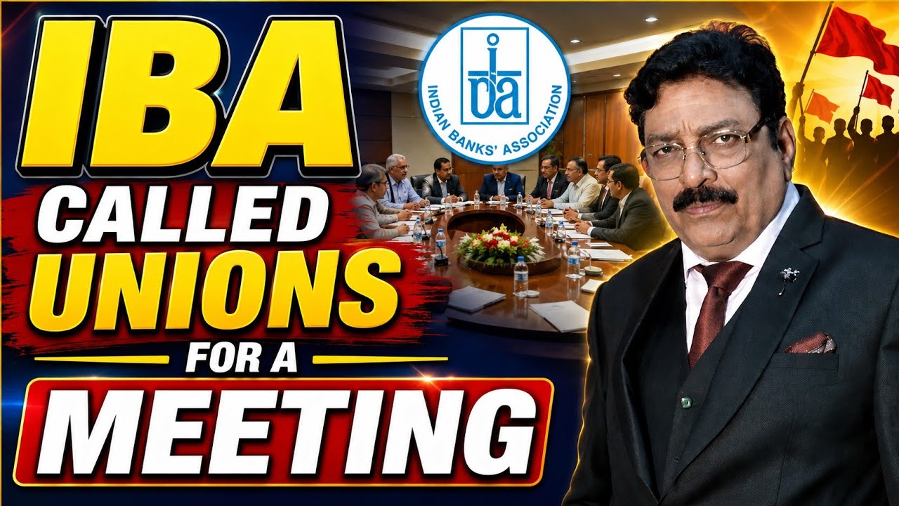 BANK EMPLOYEES - IBA CALLED UNIONS FOR A MEETING !!