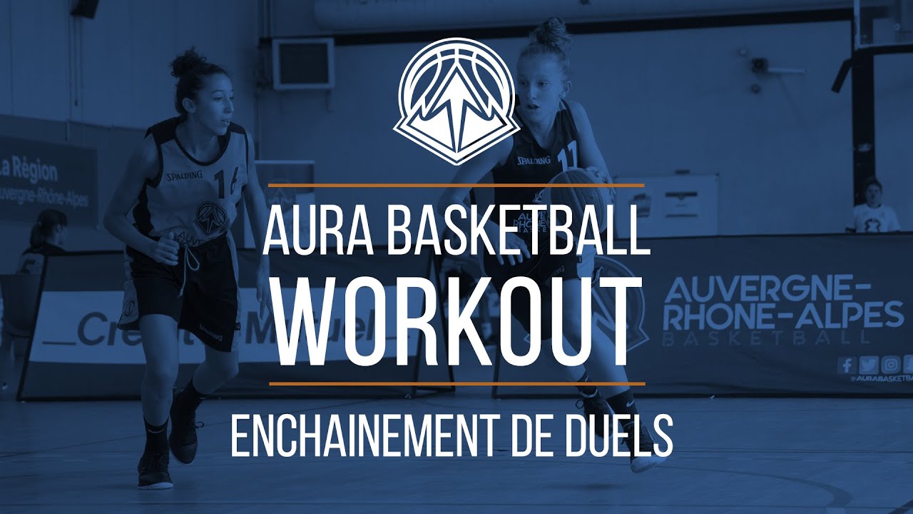 AURA BASKETBALL WORKOUT - Enchainement de duels