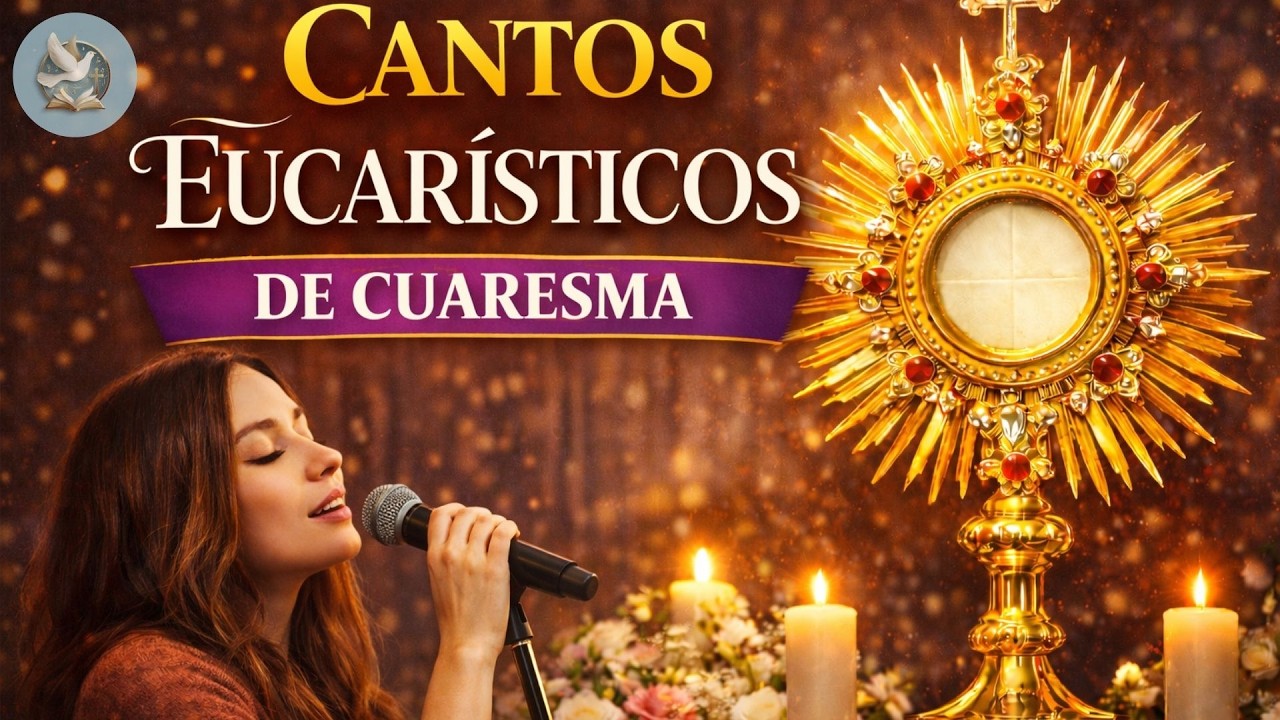 Adoración al Santísimo en Cuaresma 🙏 10 Cantos Eucarísticos que Tocarán tu Corazón | Hora Santa