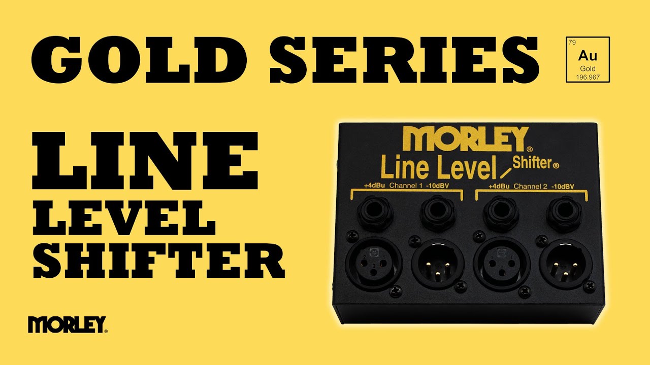 Morley Gold Series Line Level Shifter