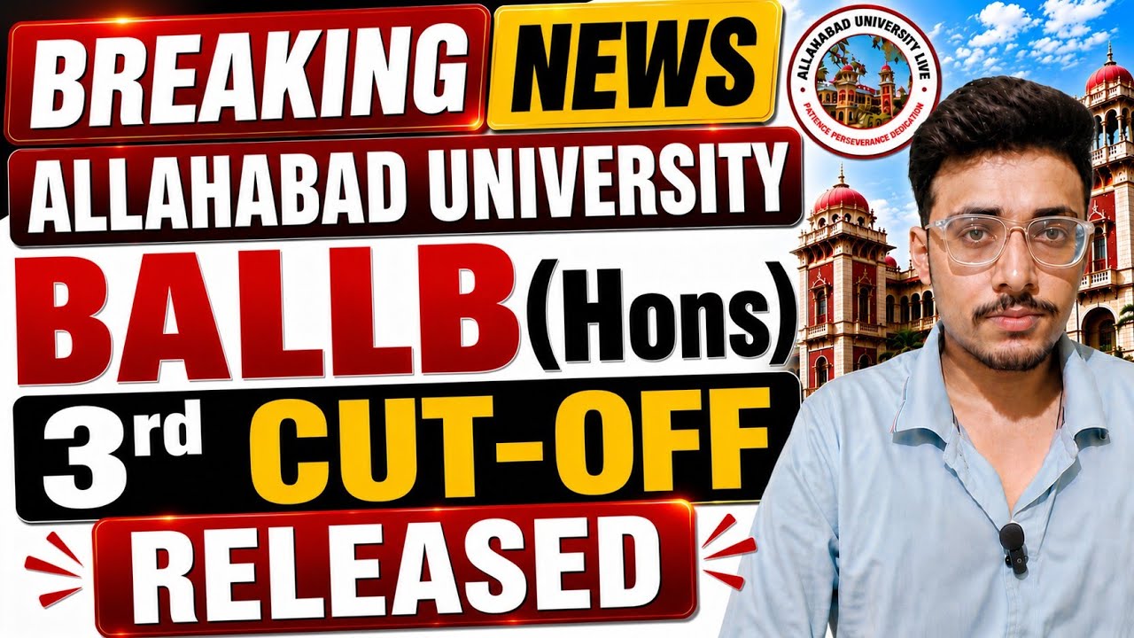🚨 Allahabad University BALLB (Hons) 3rd Cut Off 2026 Released | Category Wise Cut Off