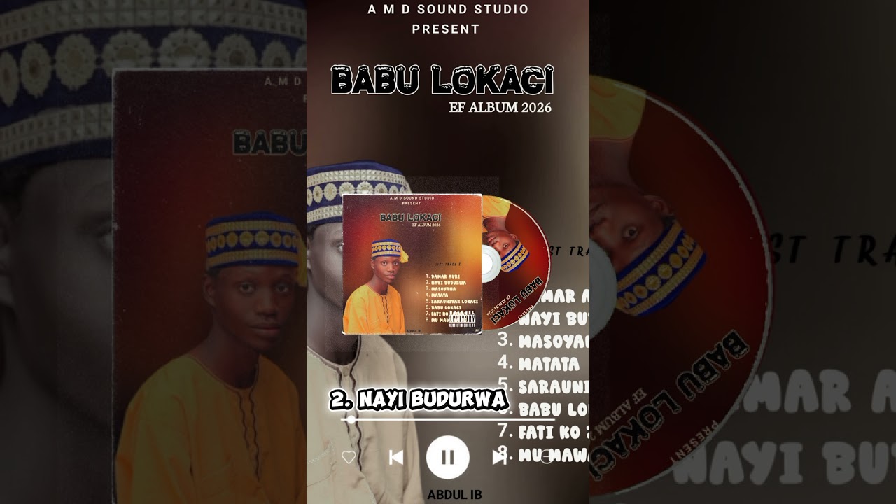 ABDUL IB_-_NAYI BUDURWA_-_BABU LOKACI NEW ALBUM 2026