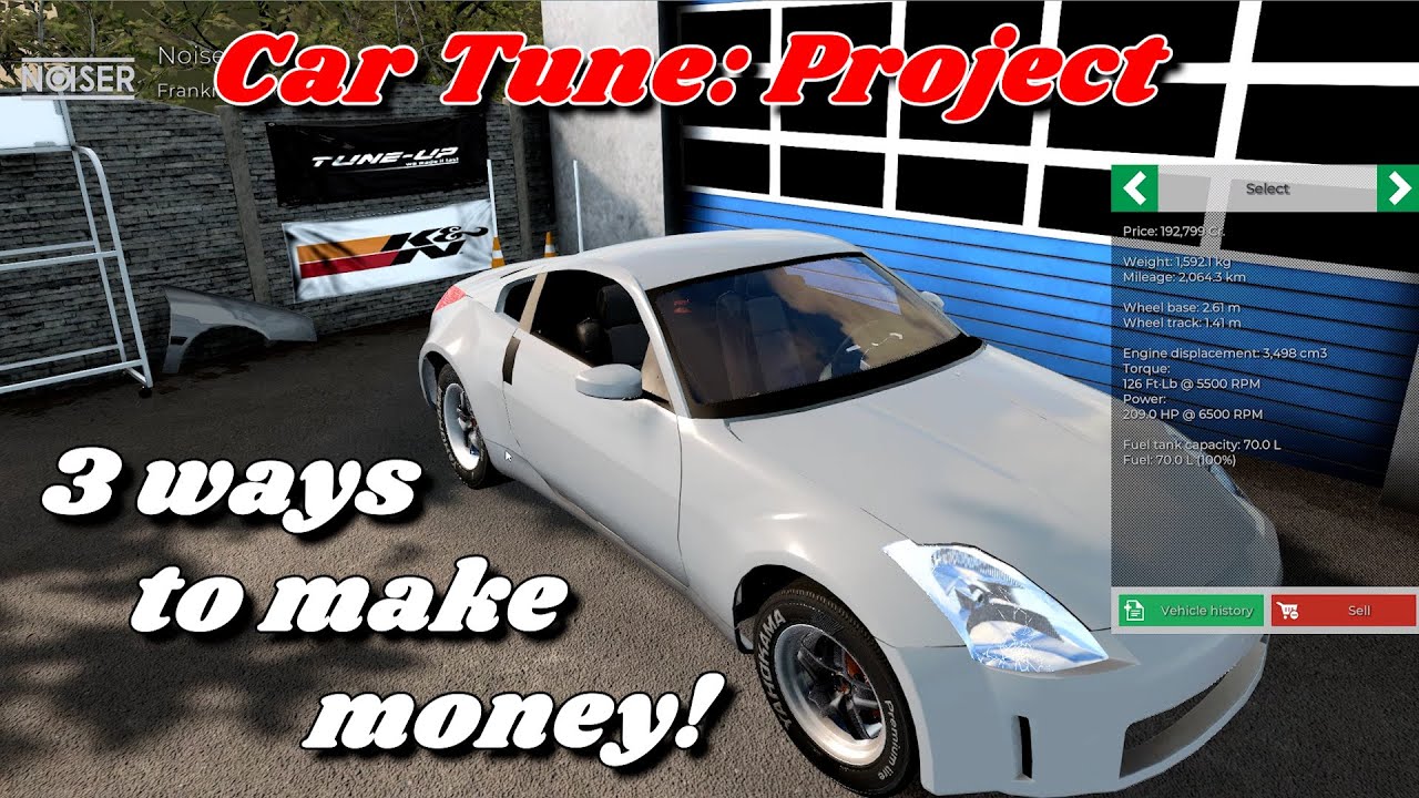 3 Ways To Make Money - Car Tune: Project