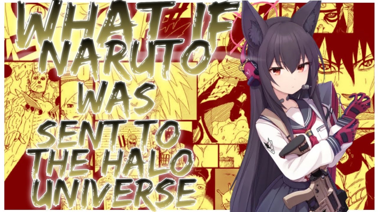 what if Naruto was sent to the halo universe
