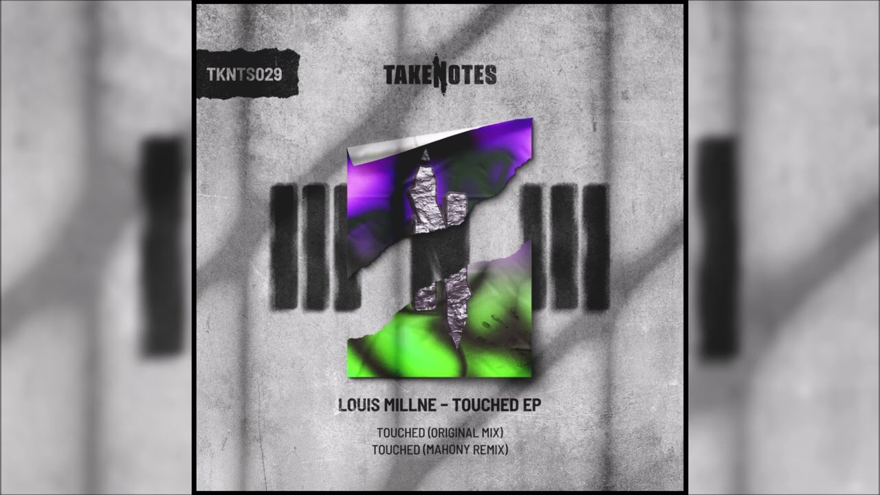 Louis Millne   Touched Mahony Remix Radio Edit