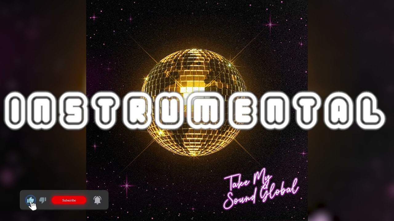 Next Afrobeats Star &ndash; Take My Sound Global (Instrumental)
