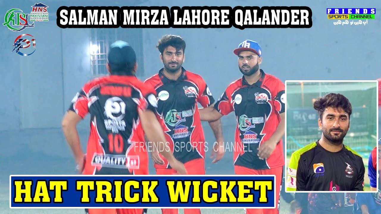 salman mirza lahore qalander wicket hat trick | pakistani super league | hat trick in tape ball.