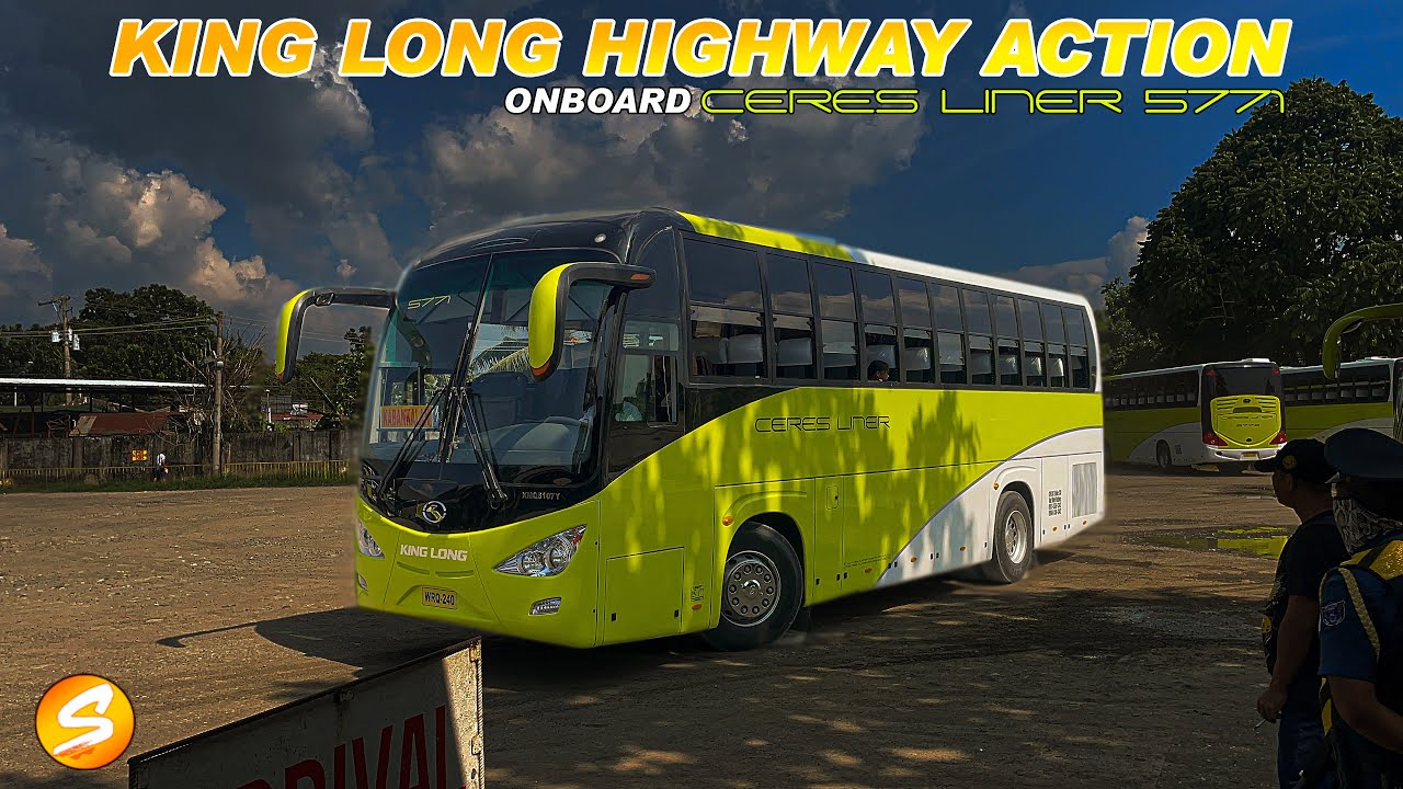 🚌 KING LONG XMQ6107Y HIGHWAY ACTION - Onboard Experience Ceres Liner 5771