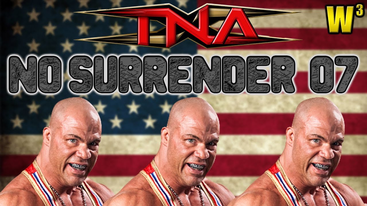 TNA No Surrender 2007 Review | Wrestling With Wregret