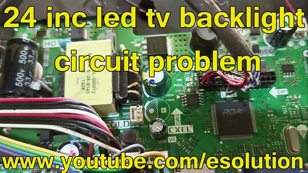 24 inc led tv backlight circuit problem