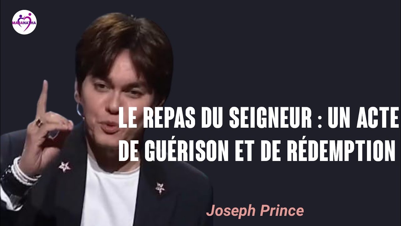 Comprendre le repas du Seigneur : Un acte puissant JOSEPH PRINCE