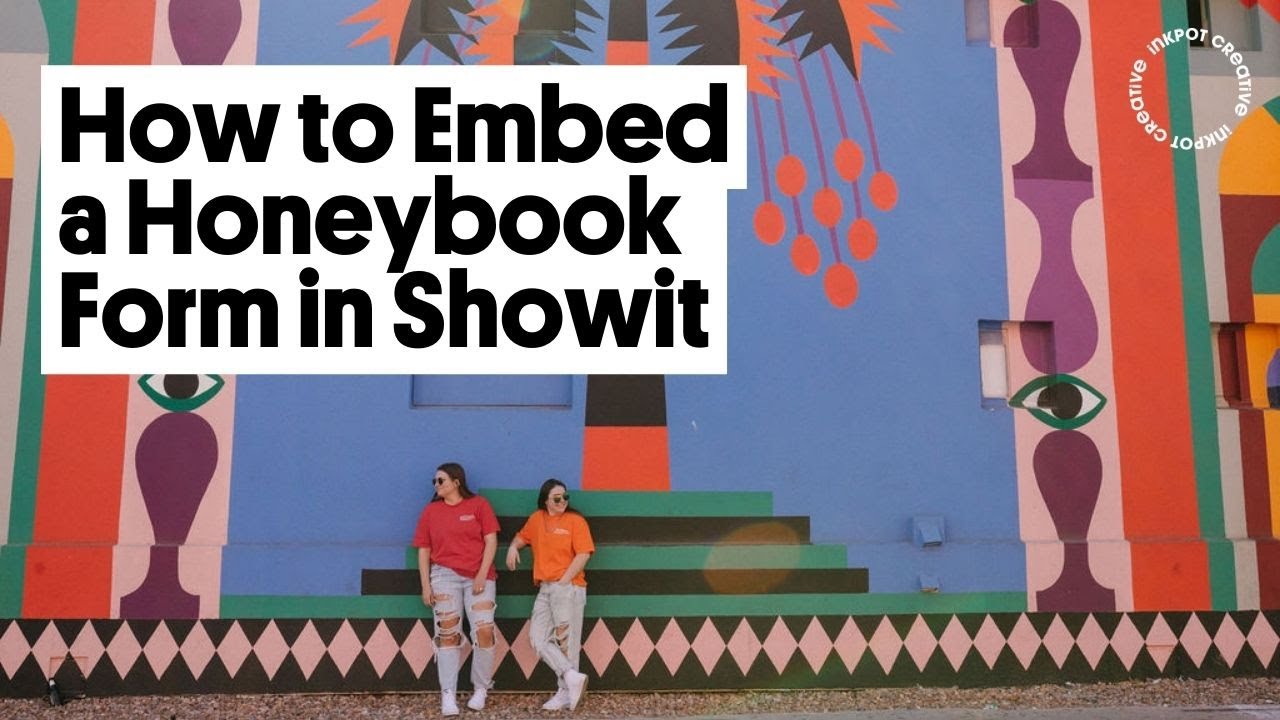 How to Embed a Honeybook Form in Showit