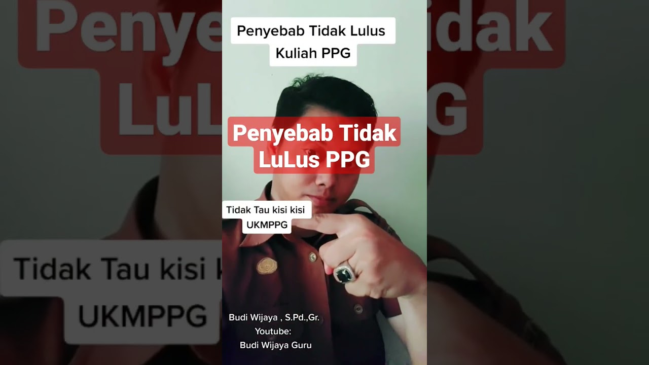 PENYEBAB TIDAK LULUS PPG #sertifikasiguru #ppgdalamjabatan #ppgdaljab #ppggurutertentu #ppg
