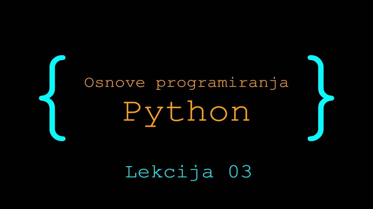 Python programiranje - 03 - Promenljive, ulaz i izlaz, brojevi