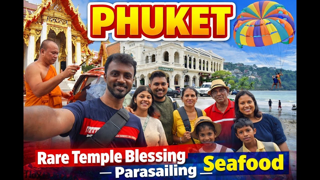Phuket Old Town to Patong 🇹🇭 | Rare Temple Blessing, Parasailing & Seafood | Day 4 Thailand