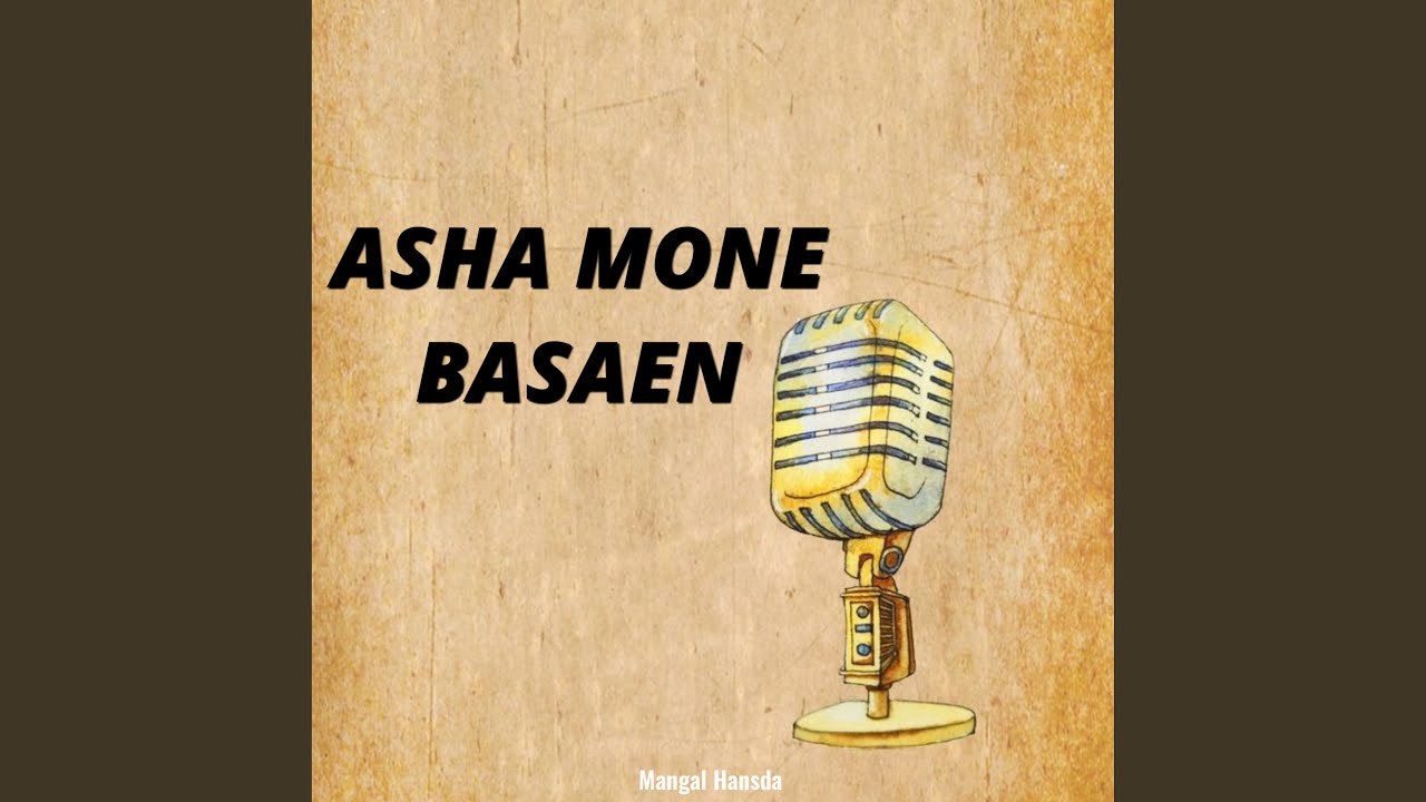 Asha Mone Basaen