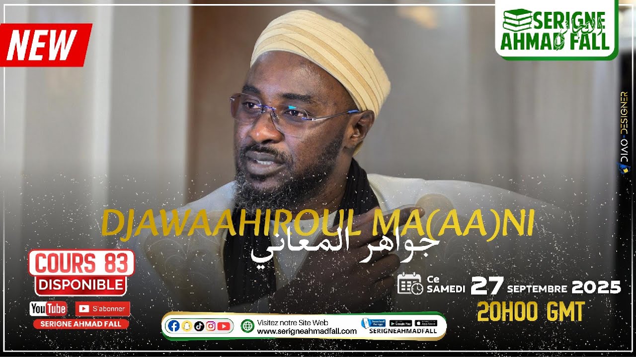 DjawaaHiroul Ma(aa)nii - Cours N°83 Par Serigne Ahmad Fall