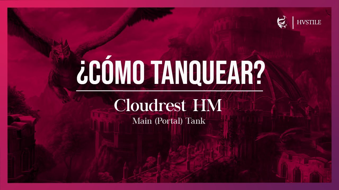 Elder Scrolls Online - ¿Cómo Tanquear? Veteran Cloudrest +1, +2, +3 Main (Portal) - Guía para Tanque