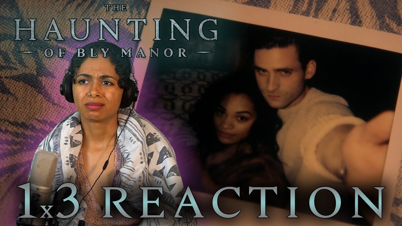 The Haunting of Bly Manor 1x3 - HATING ON PETER QUINT FOR 20 MINUTES - REACTION!