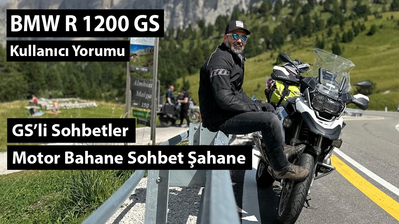 BMW R 1200 GS İnceleme ve Kullanıcı Yorumu | GS'li Sohbetler
