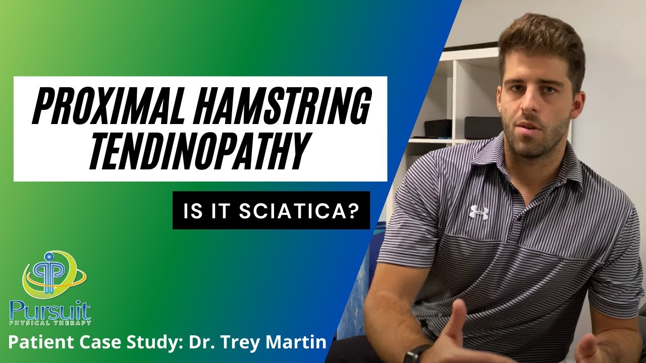 Proximal Hamstring Tendinopathy Presenting Like Sciatica | Orlando FL | Pursuit Physical Therapy