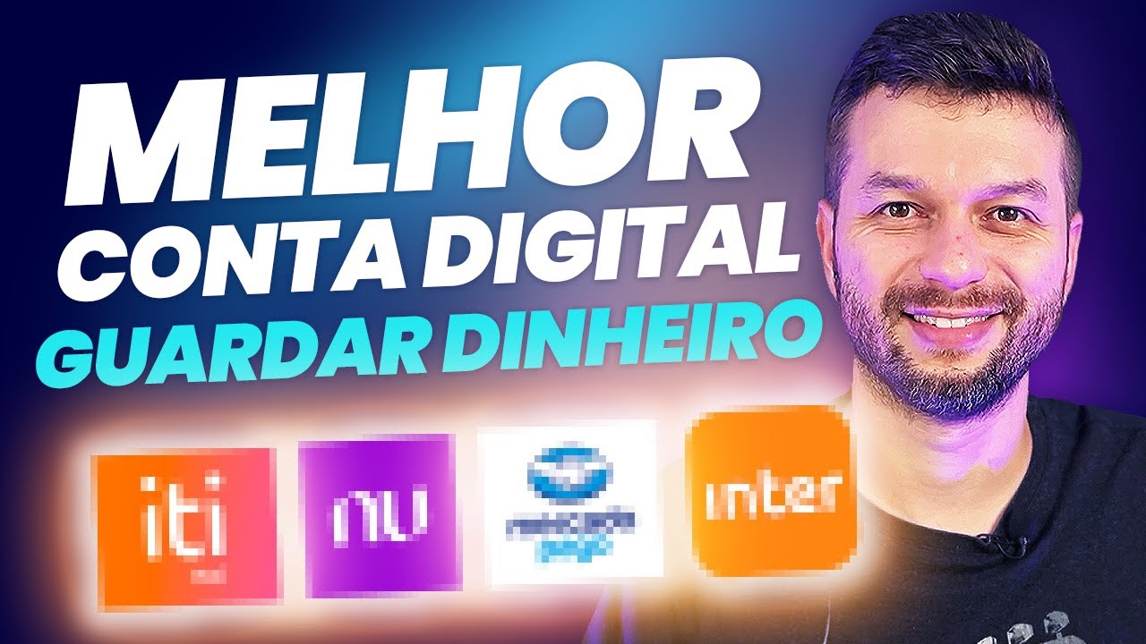 MELHOR CONTA DIGITAL COM A FUNÇÃO GUARDAR DINHEIRO DE 2024! VEJA O COMPARATIVO COMPLETO!