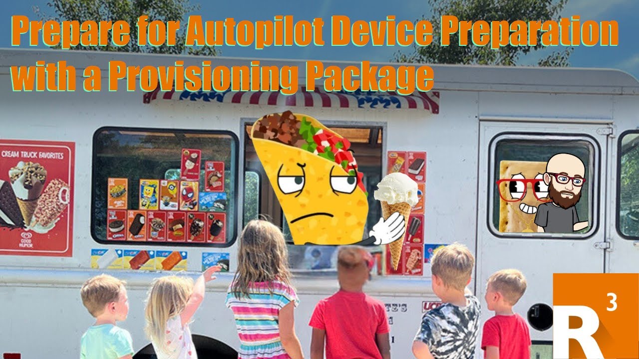 Prepare for Autopilot Device Preparation with a Provisioning Package