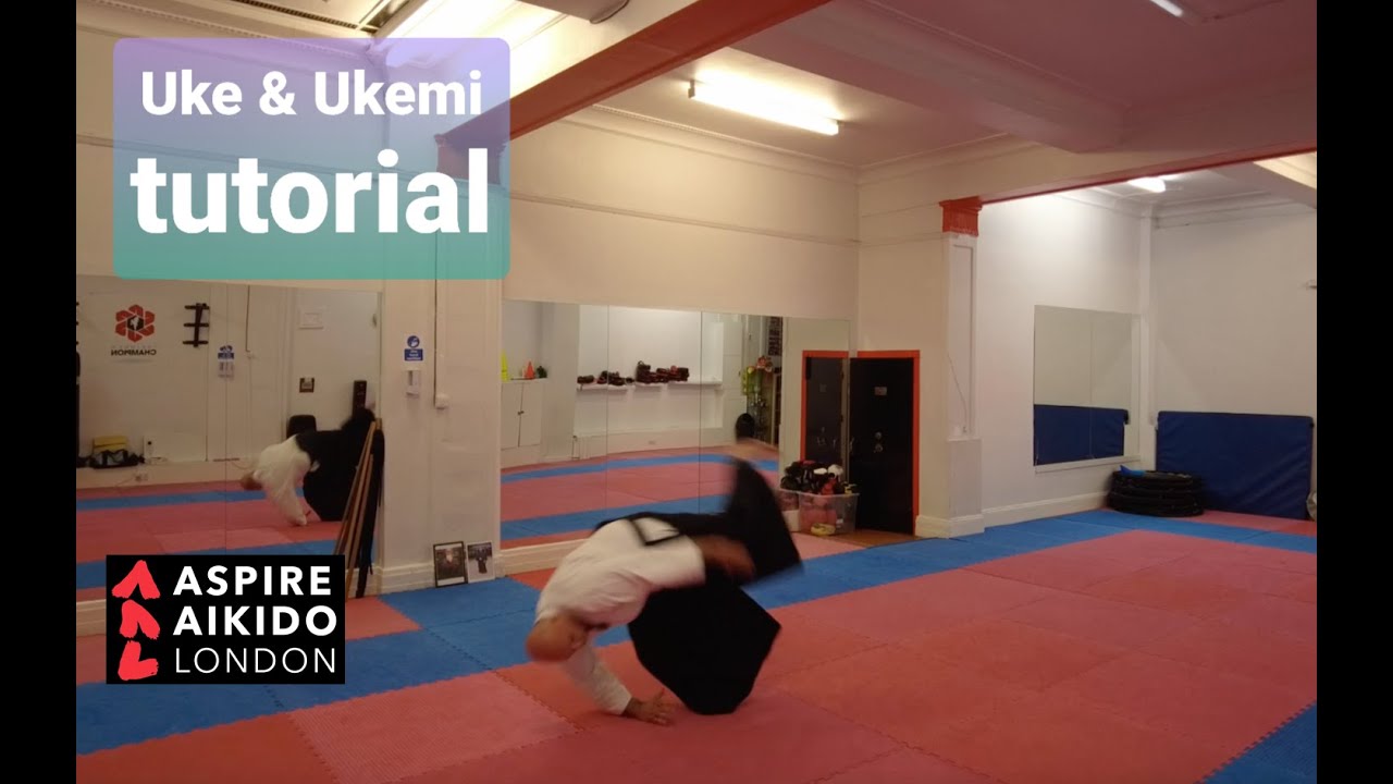 Uke & Ukemi tutorial - Aspire Aikido London